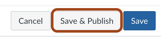 Save and publish button in the Canvas Assignment